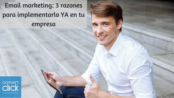 email marketing razones implementar empresa